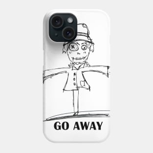 go away Phone Case