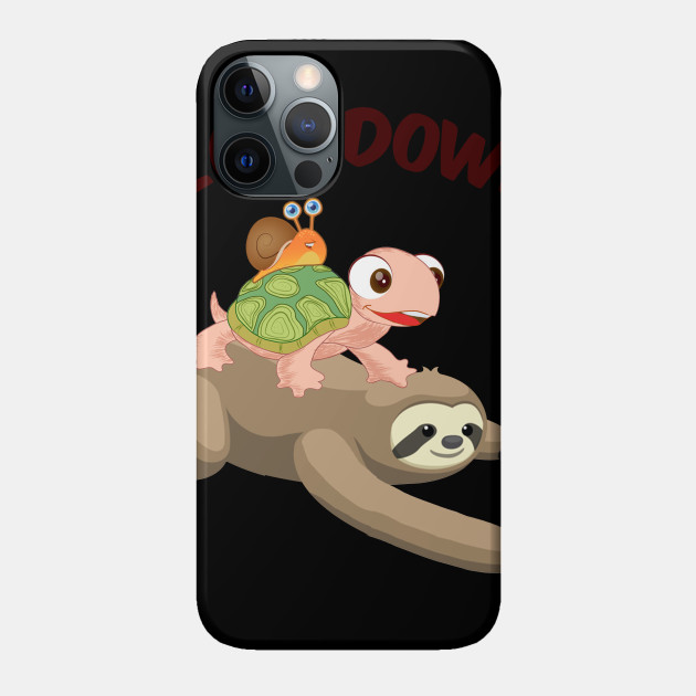 Slow Down Funny Turtle Riding Sloth - Turtle - Phone Case
