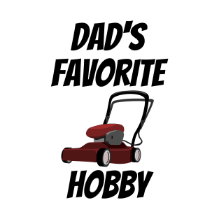 Dad's Favorite Hobby T-Shirt