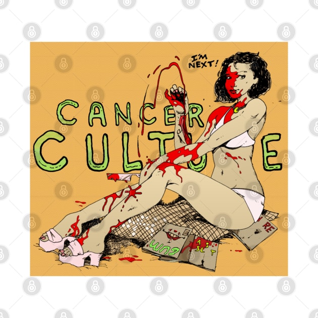 Cancer Culture by Froobius