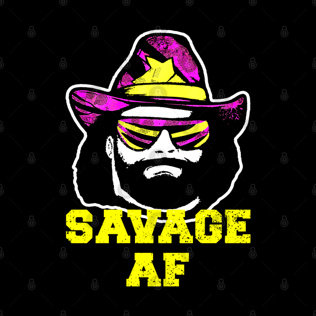 Savage Af // Macho Man // 80s by Kiranamaraya