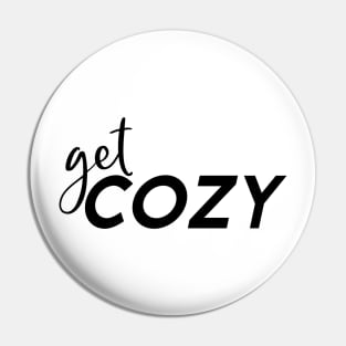 GET COZY Pin