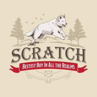 Scratch - Bestest Boy in all the Realms T-Shirt