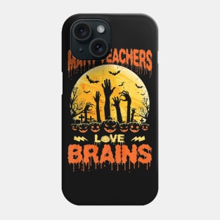 Math Teachers Love Brains Shirts Zombie School Halloween Phone Case