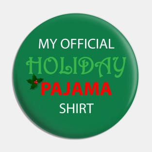 Official Holiday Pajama Shirt Pin