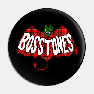 Nananana.... BOSSTONES!  Band Pin