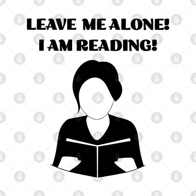 Leave me alone ! I am reading ! by JoeStylistics