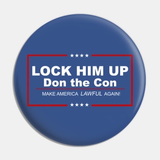 Lock Him Up - Indict Don The Con Pin