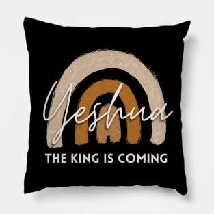 Yeshua the King is coming Christian Jesus Faith Bible Gift Verse Pillow