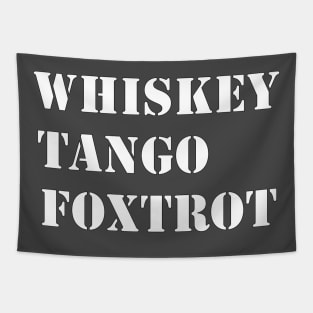 Whiskey Tango Foxtrot Tapestry