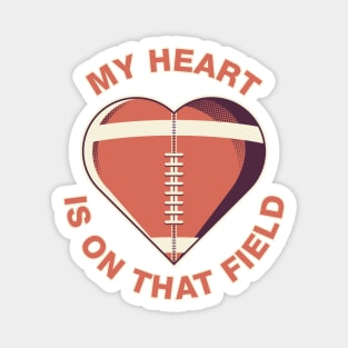 Football My Heart Is On That Field Vintage Retro Design Magnet