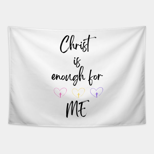 Christ is Enough for Me V21 Tapestry by Family journey with God