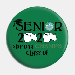 Senior 2020 Skip Day Champs-Class Of Pin