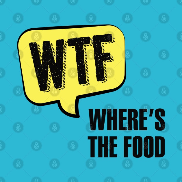 Wtf Funny Quote Design by TopTeesShop