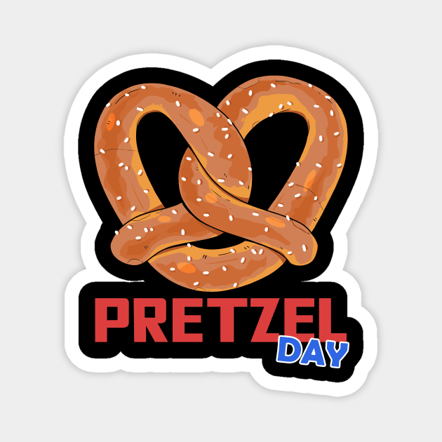 Pretzel Day Snack Food Lover Magnet by Noseking