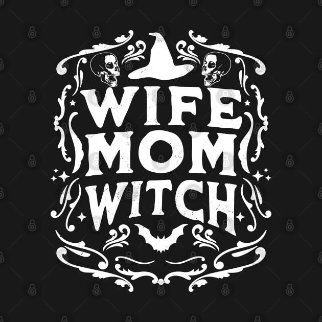 Wife Mom Witch Funny Halloween Mothers Day Witchcraft Retro by OrangeMonkeyArt