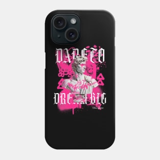 DARE TO DREAM BIG discipline Phone Case