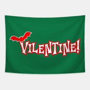 VILENTINE! | Halloween/Spooky Valentine's Day Tapestry