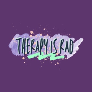 Therapy is Rad T-Shirt