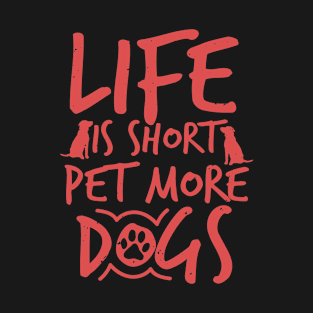 Dogs - Funny Quotes - 36 - col T-Shirt