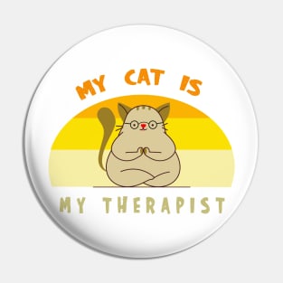 My cat is my therapist Pin