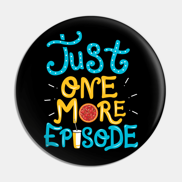 Just One More Episode. TV nerd gift. Pin by KsuAnn