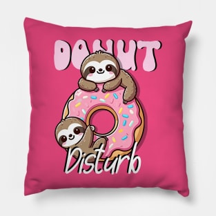 Donut Disturb, funny sloth design Pillow