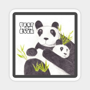 Best Mom Ever: Panda Magnet