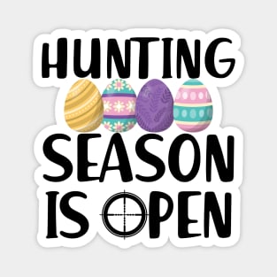 Hunting Season is open Magnet