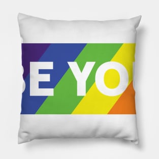 BE YOU LGTBI Pillow