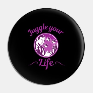 Juggle your life - Jonglage Ball Jonglieren Pin