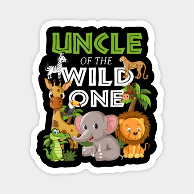 Uncle of the Wild One Zoo Birthday Safari Jungle Animal Magnet by Eduardo