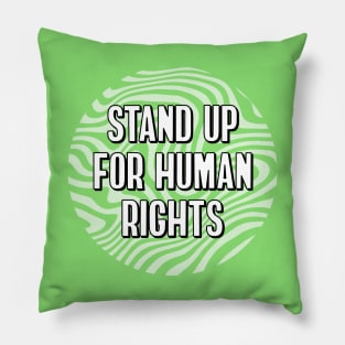 Stand Up For Human Rights Pillow