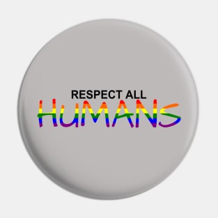 Respect and Love Pin