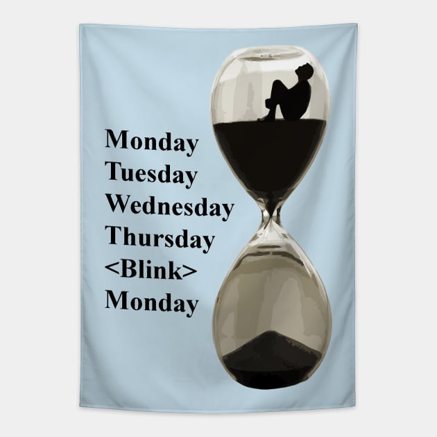 Blink! the weekend's gone Tapestry by candhdesigns