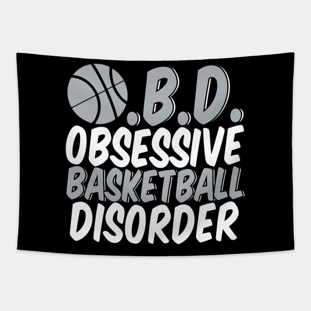 Funny Obsessive Basketball Disorder Tapestry by epiclovedesigns