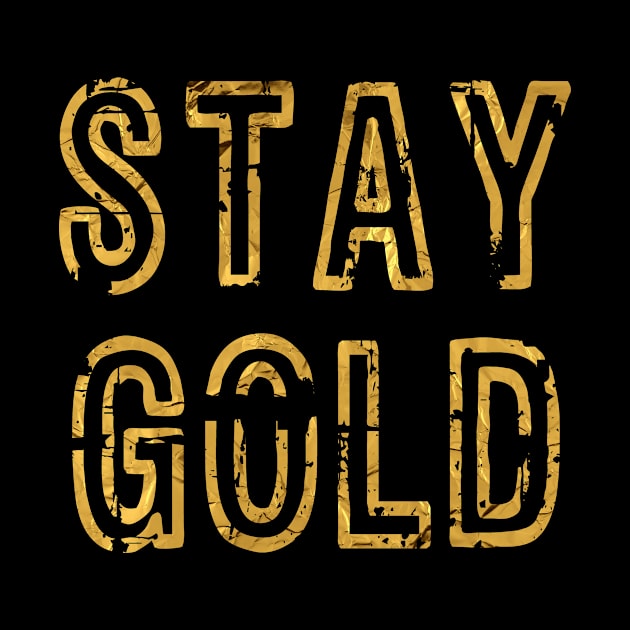 Stay Gold by flimflamsam