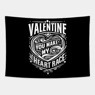 Valentine, You Make My Heart Race Tapestry