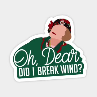 Aunt Bethany | Oh, Dear...Did I Break Wind? Magnet