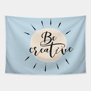 Be Creative Tapestry