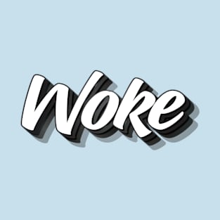 Woke T-Shirt