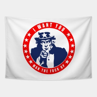 Uncle Sam - MAN the F@ck up - Funny NSFW Tapestry