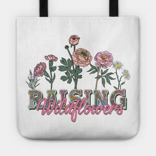 Wild Flowers Mom Raising Children Tote