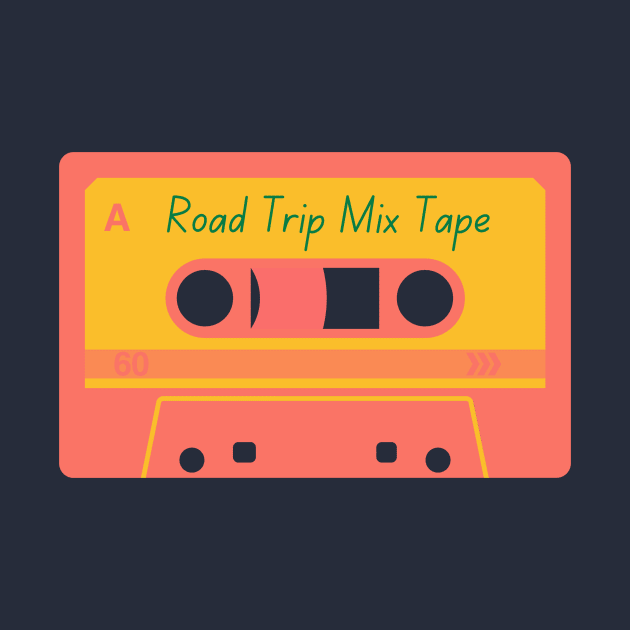 Road Trip Mix Tape by Life Happens Tee Shop