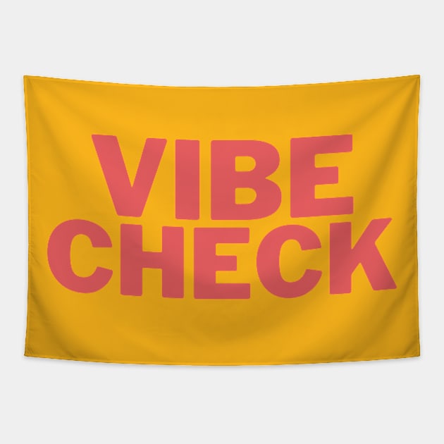 Vibe Check Tapestry by Life Happens Tee Shop