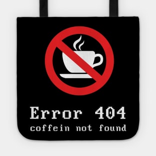 404 Error Coffein White Tote