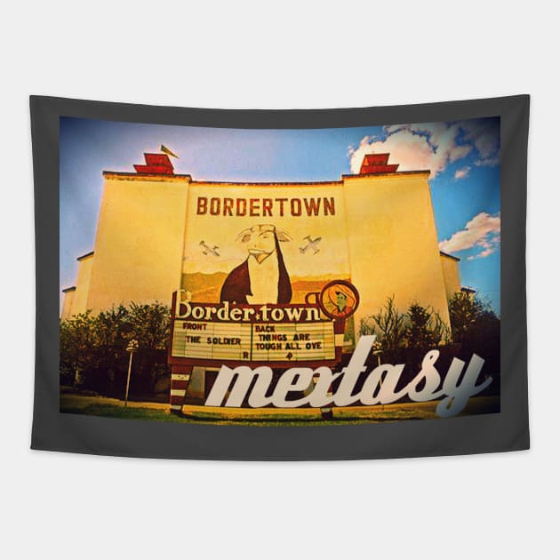 Bordertown Drive-In Rasquache Mextasy Tapestry by mextasy