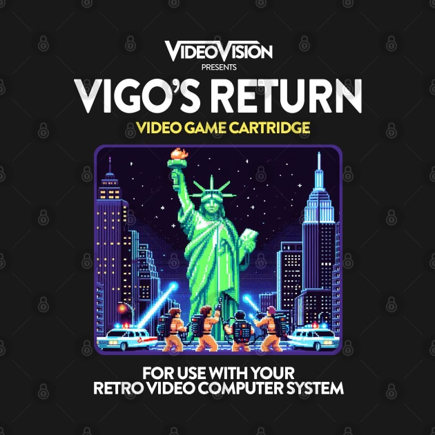 Vigo's Return 80s Game by PopCultureShirts