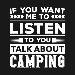 Talk About Camping T-Shirt