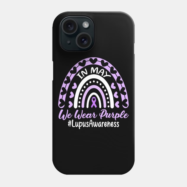 In May We Wear Purple Lupus Awareness Phone Case by JazlynShyann